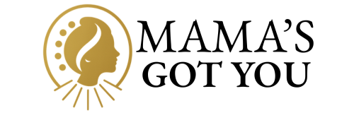 Mama's Got You